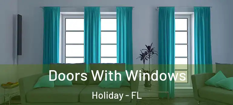  Doors With Windows Holiday - FL