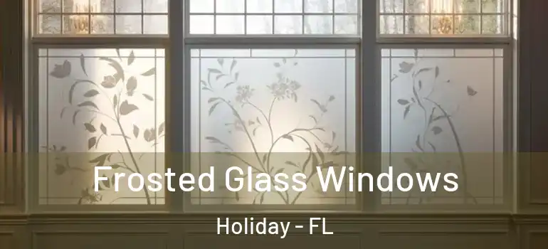  Frosted Glass Windows Holiday - FL