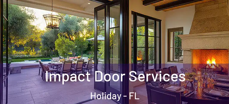  Impact Door Services Holiday - FL