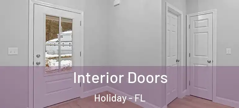  Interior Doors Holiday - FL
