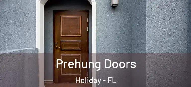  Prehung Doors Holiday - FL