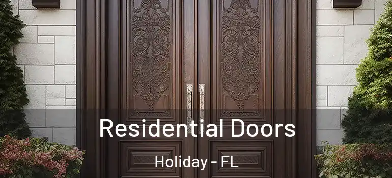  Residential Doors Holiday - FL