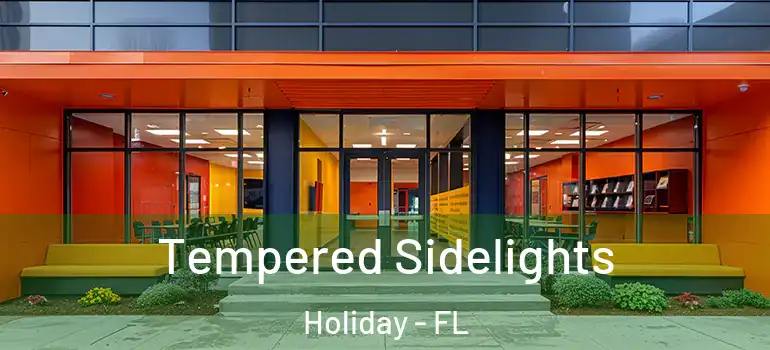  Tempered Sidelights Holiday - FL